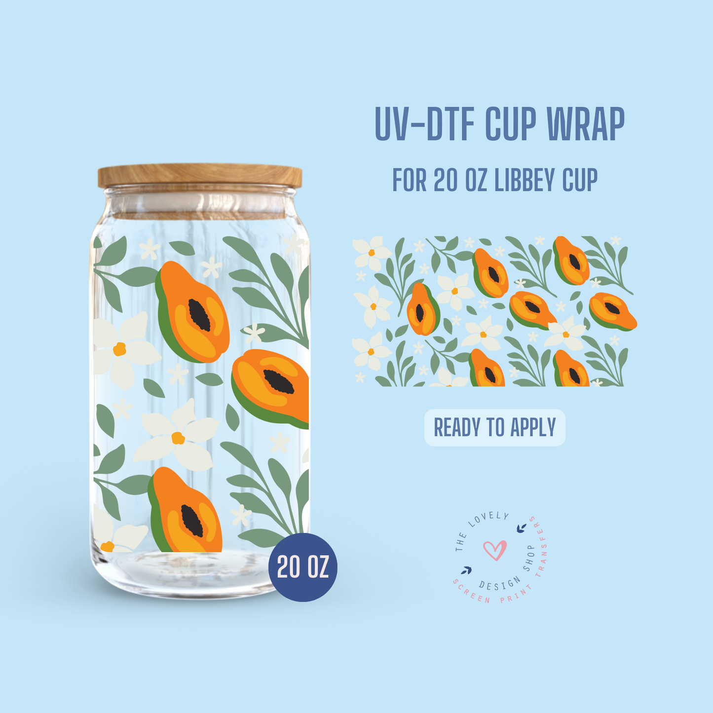 Papaya - UV DTF 20 oz Libbey Cup Wrap (Ready to Ship) Jun 3
