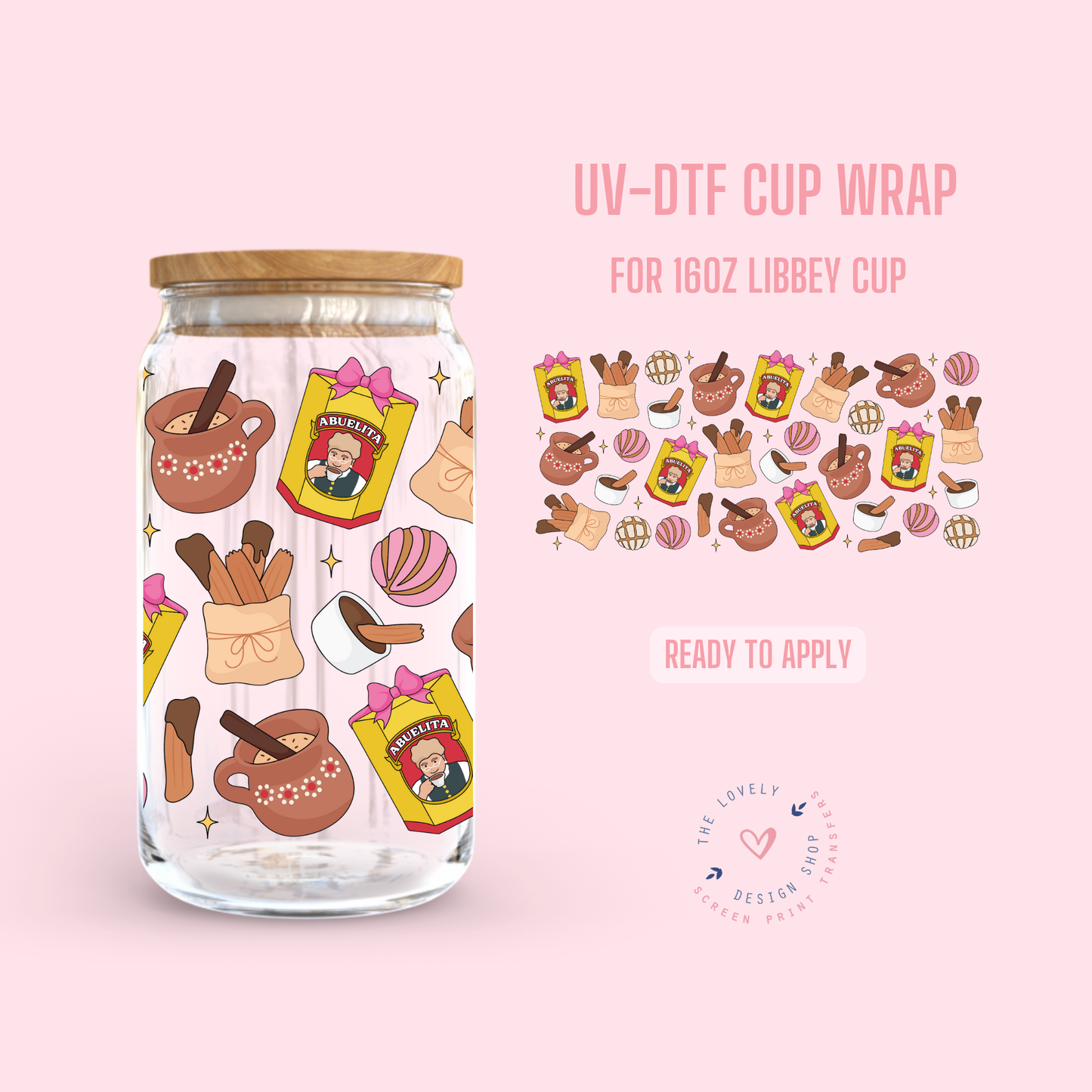 Abuelita, Churros y Atole - UV DTF 16 oz Libbey Cup Wrap - Sep 30