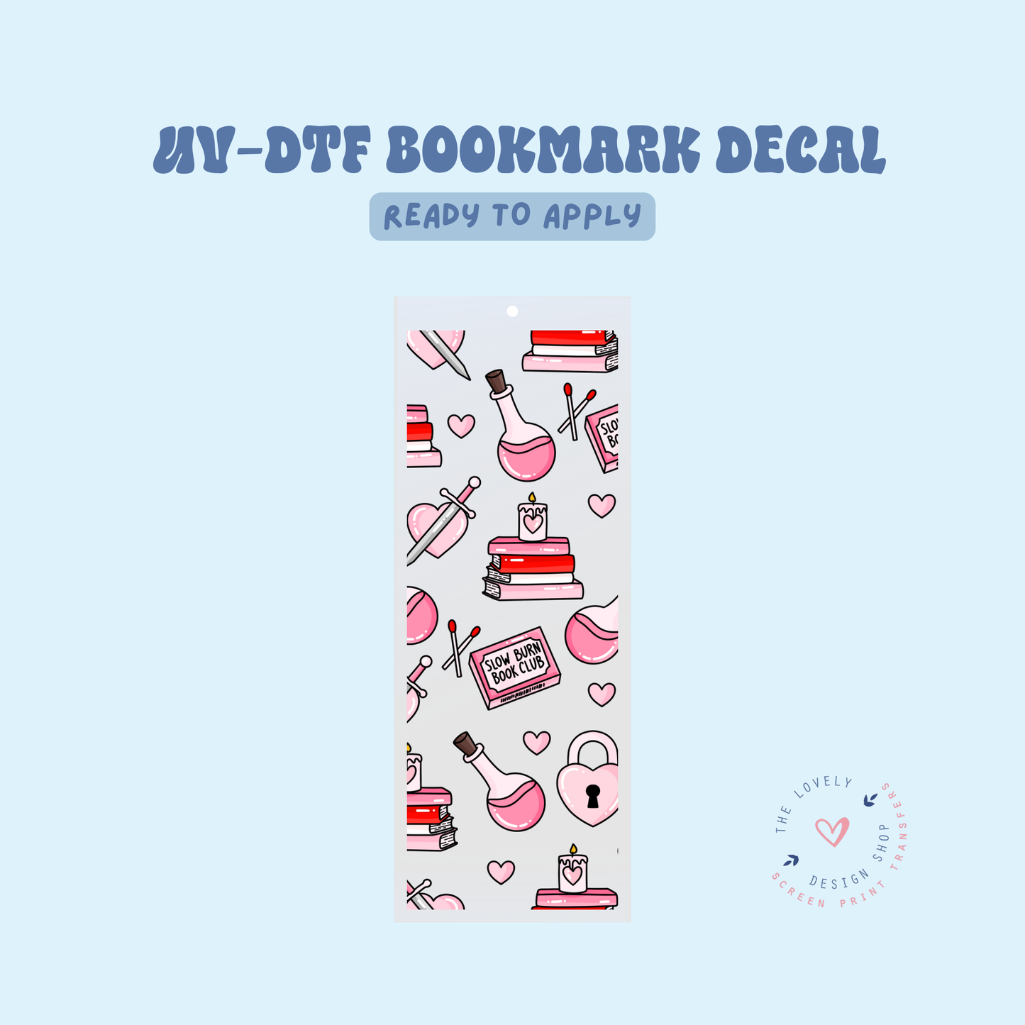 Slow Burn Book Club - UV DTF Bookmark Decal - Jun 11