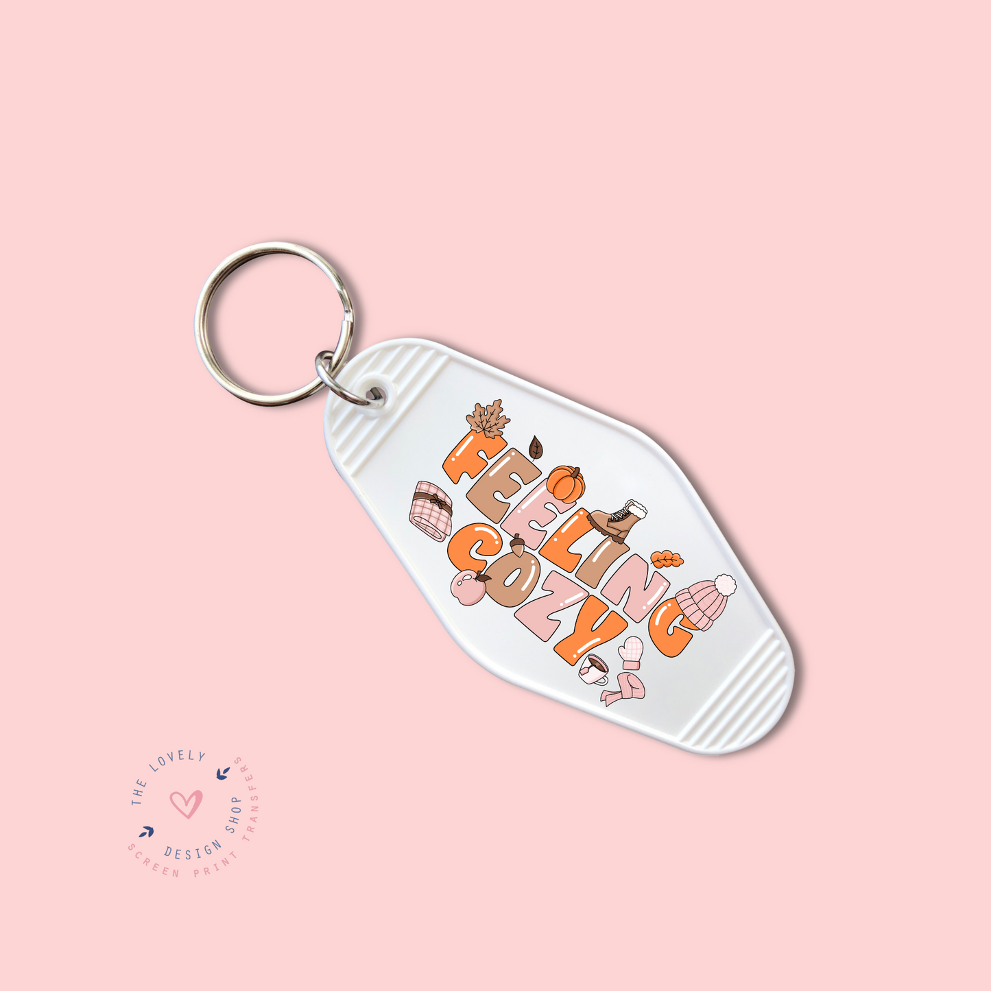 Feeling Cozy -  Keychain UV DTF Decal - Oct 21