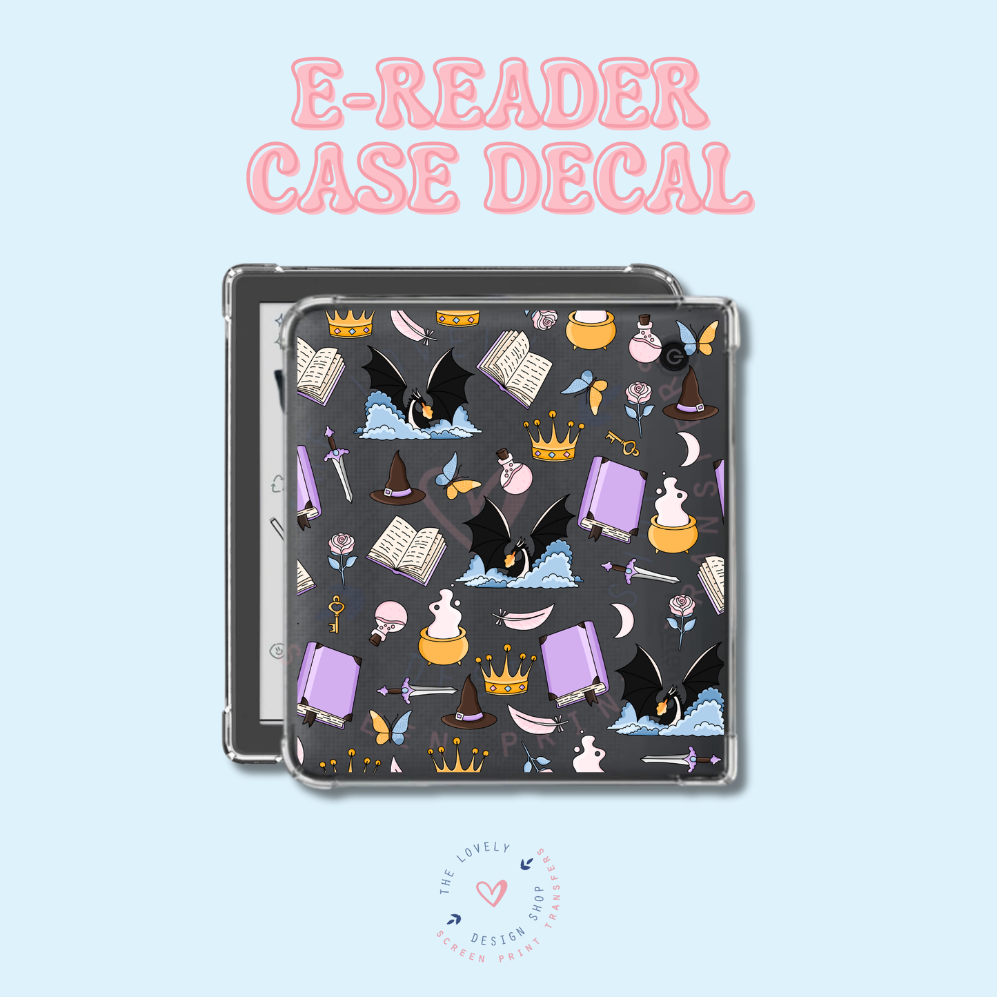 More Fantasy!!! - UV DTF E-Reader Decal - Jan 20