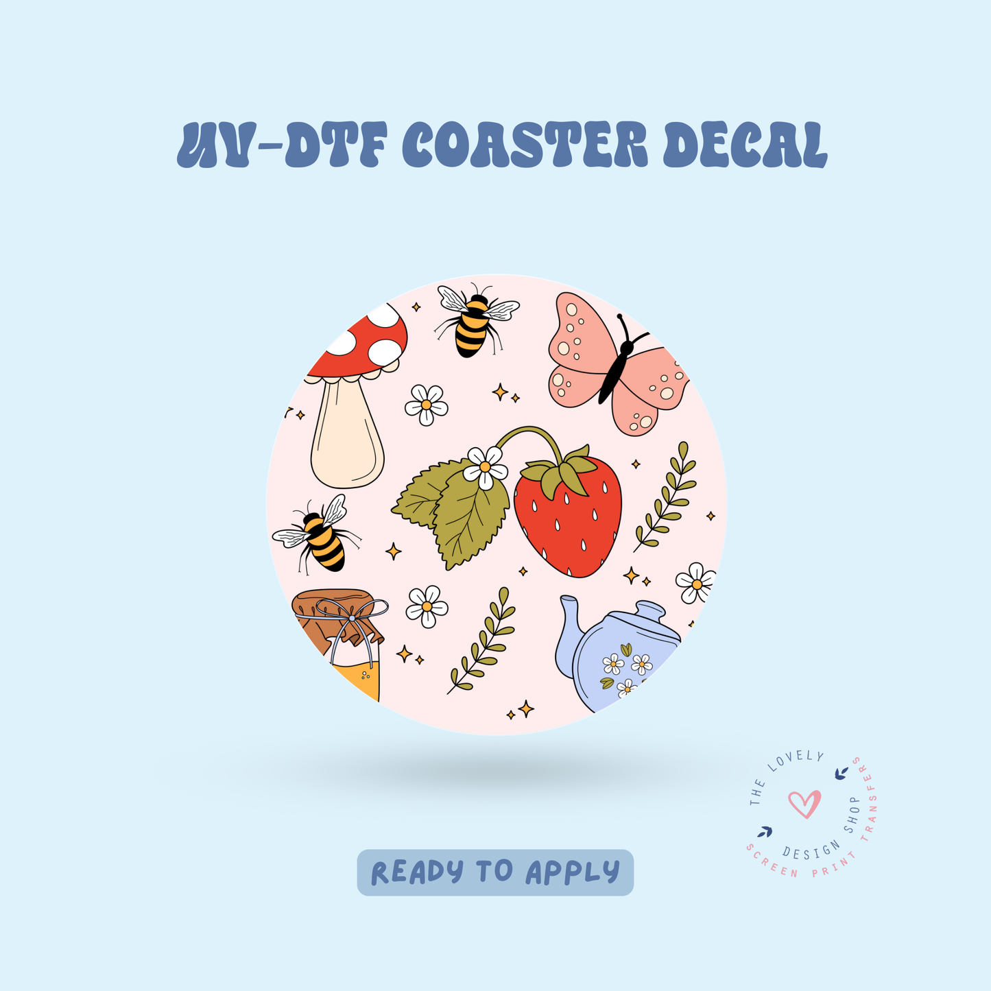 Cottage Life - UV DTF Coaster Decal - Apr 23