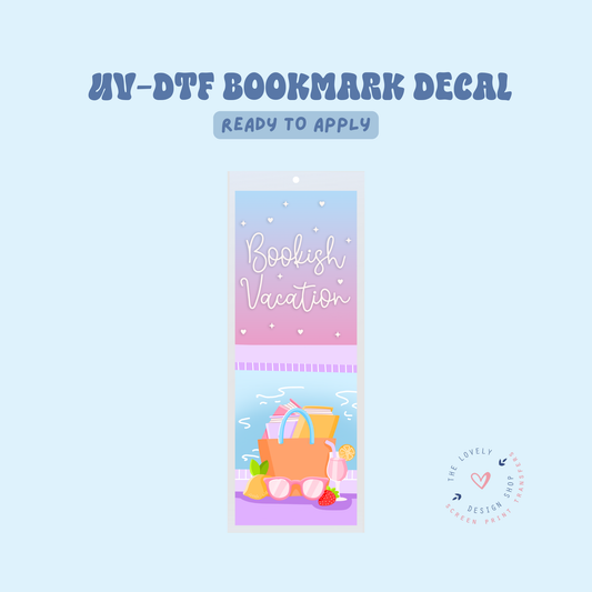 Bookish Vacation - UV DTF Bookmark Decal - May 2