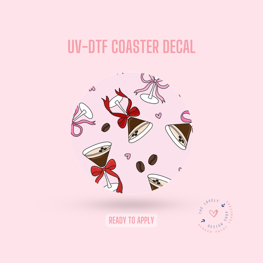 Espresso Martini - UV DTF Coaster Decal - Jan 14