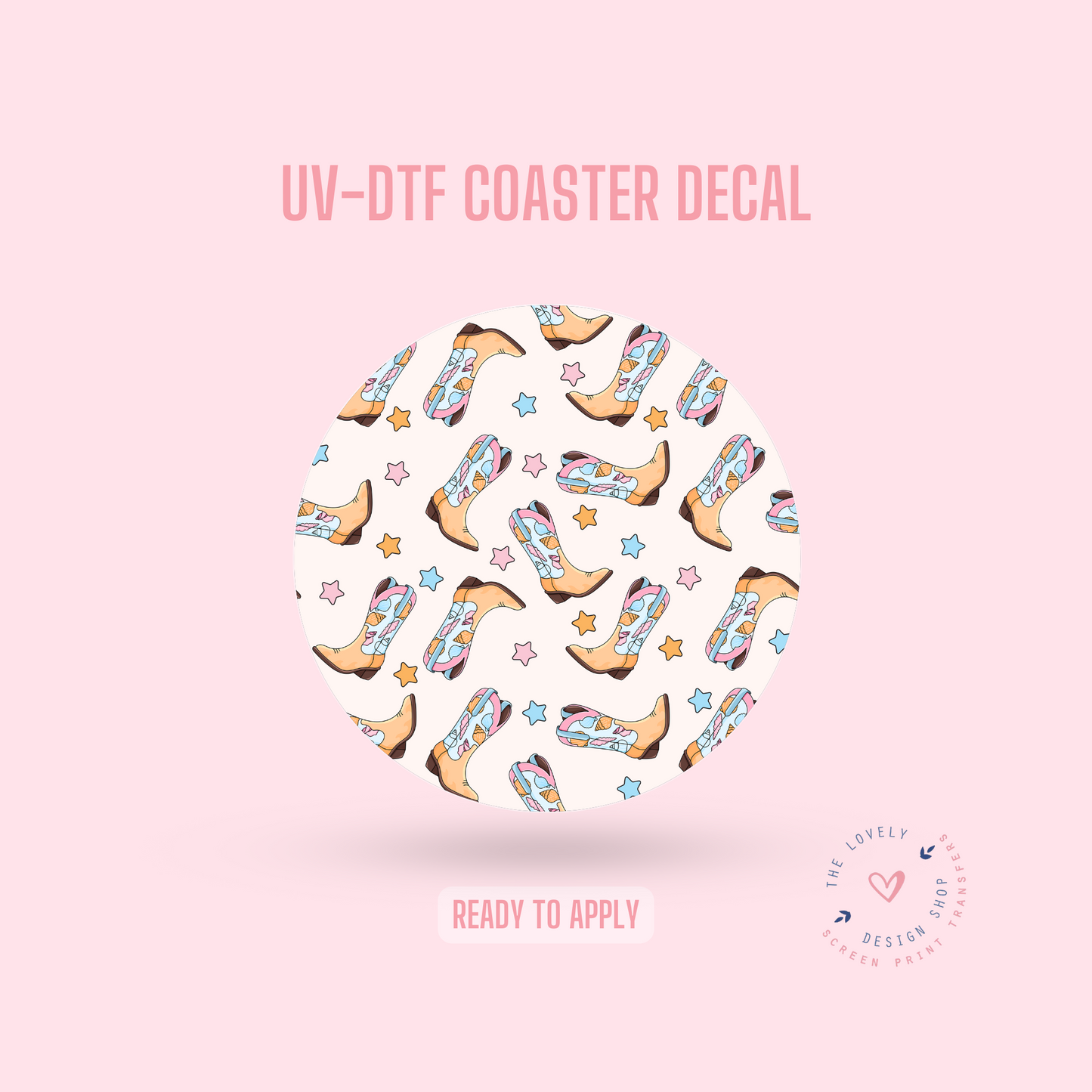 Coastal Cowgirl - UV DTF Coaster Decal (Ready to Ship) May 20