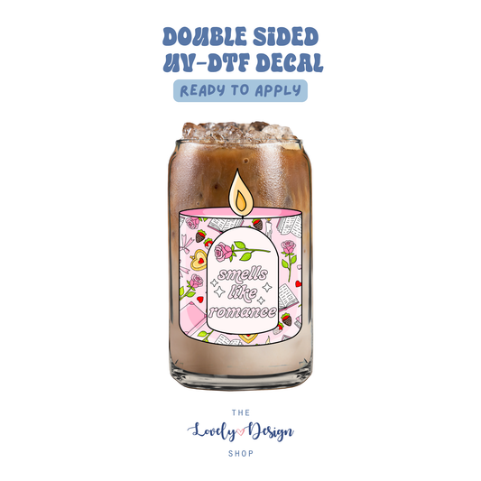 Smells Like Romance Candle - UV DTF Cup Decal - Aug 27