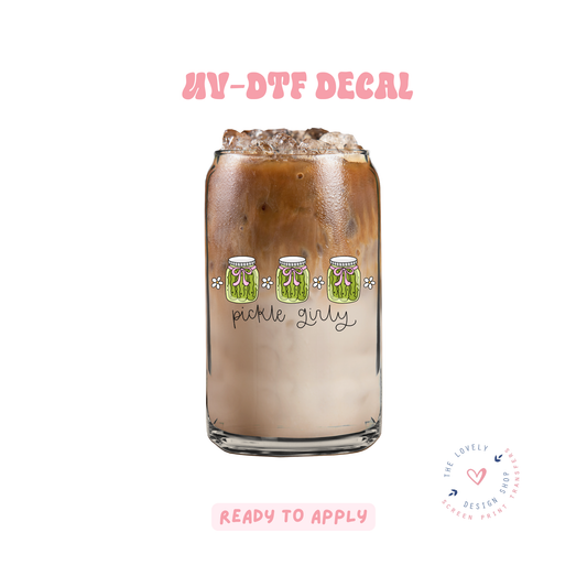 Pickle Girly - UV DTF Cup Decal - Apr 23