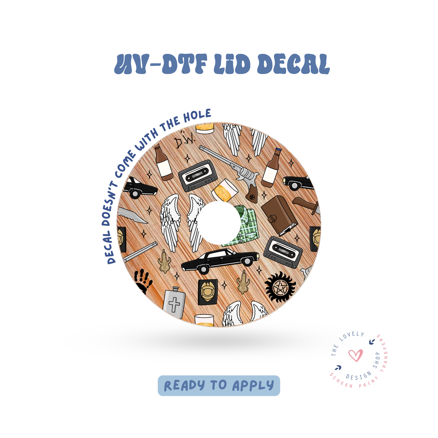 Supernatural - UV DTF Lid Decal - Jun 11