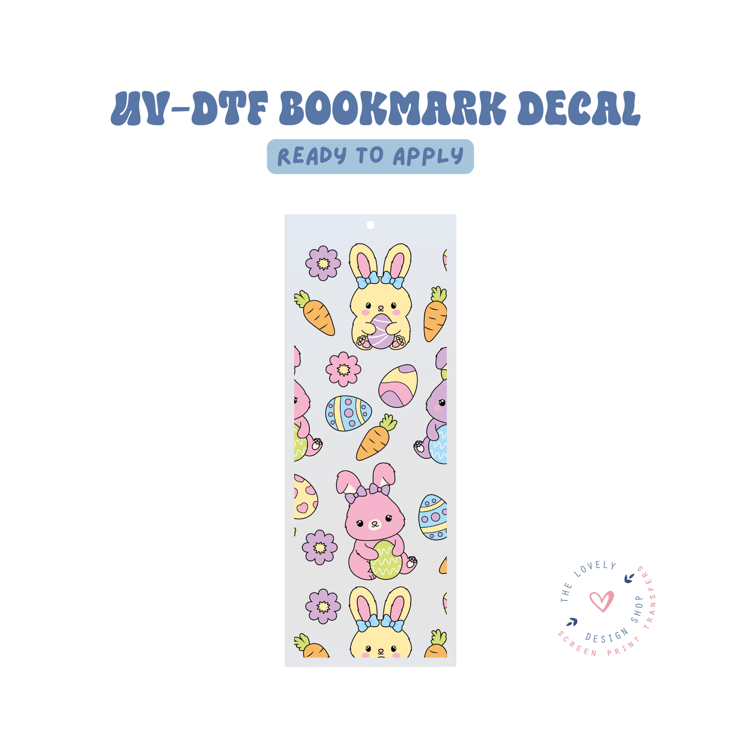 Easter Bunnies - UV DTF Bookmark Decal - Feb 12