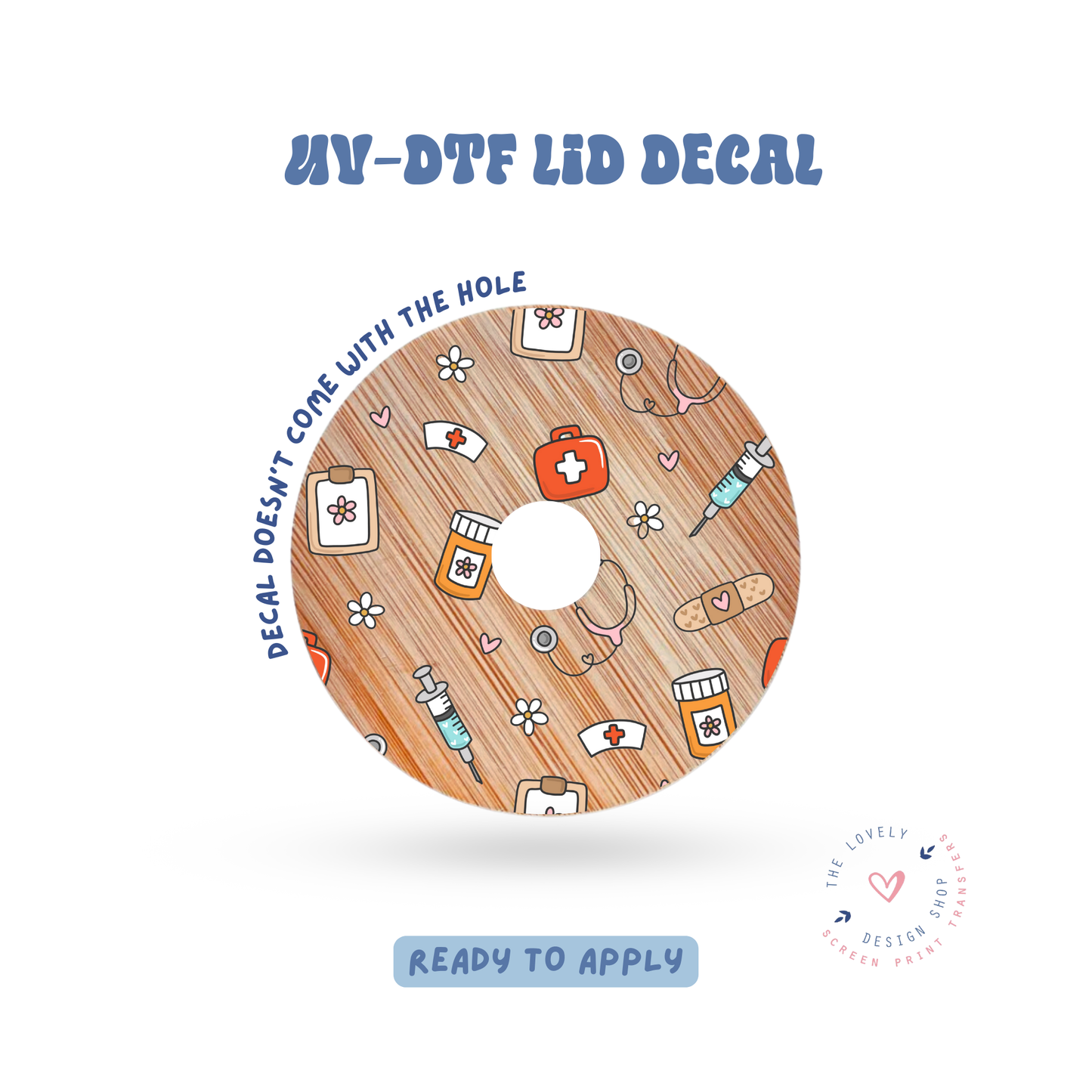 Health Care - UV DTF Lid Decal - Feb 4
