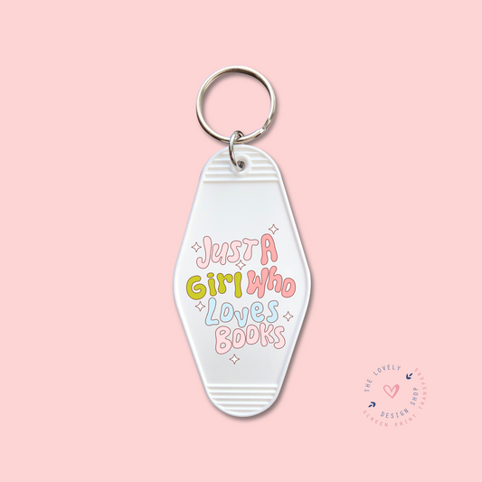 Just A Girl Who Loves Books - Keychain UV DTF Decal - Dec 16