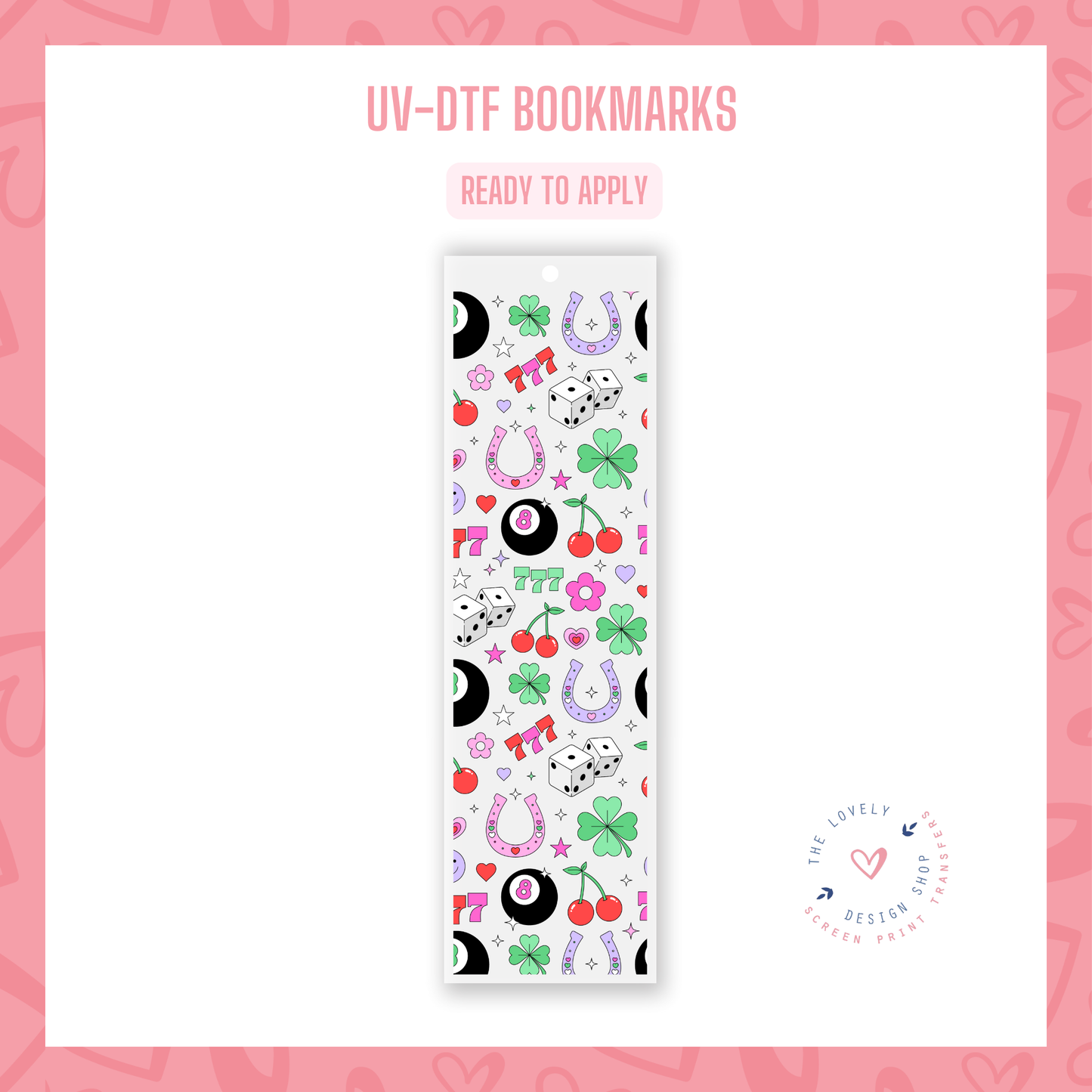 Just My Luck - UV DTF Bookmark Decal - Jan 20