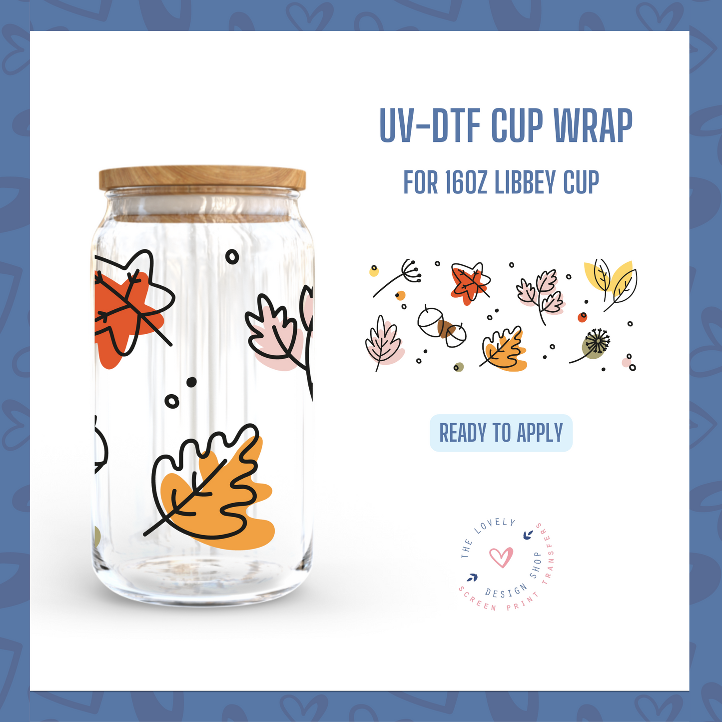 Autumn Vibes - UV DTF 16 oz Libbey Cup Wrap (Ready to Ship)