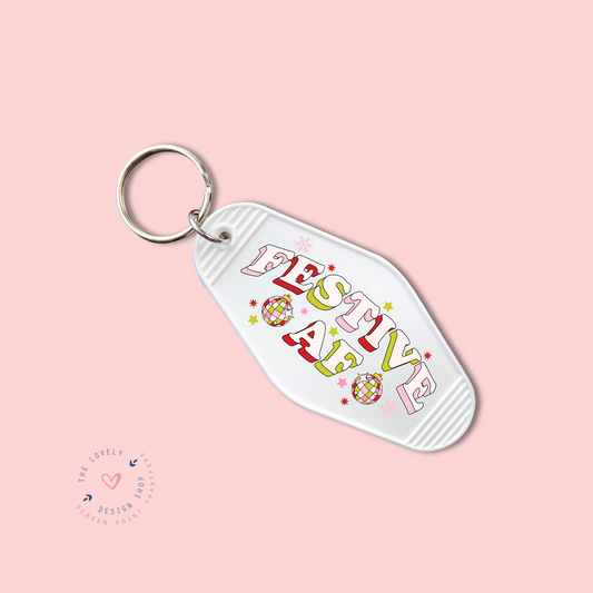 Festive AF -  Keychain UV DTF Decal - Sep 23