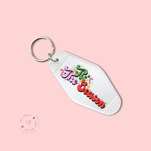 Til The Season -  Keychain UV DTF Decal - Oct 15