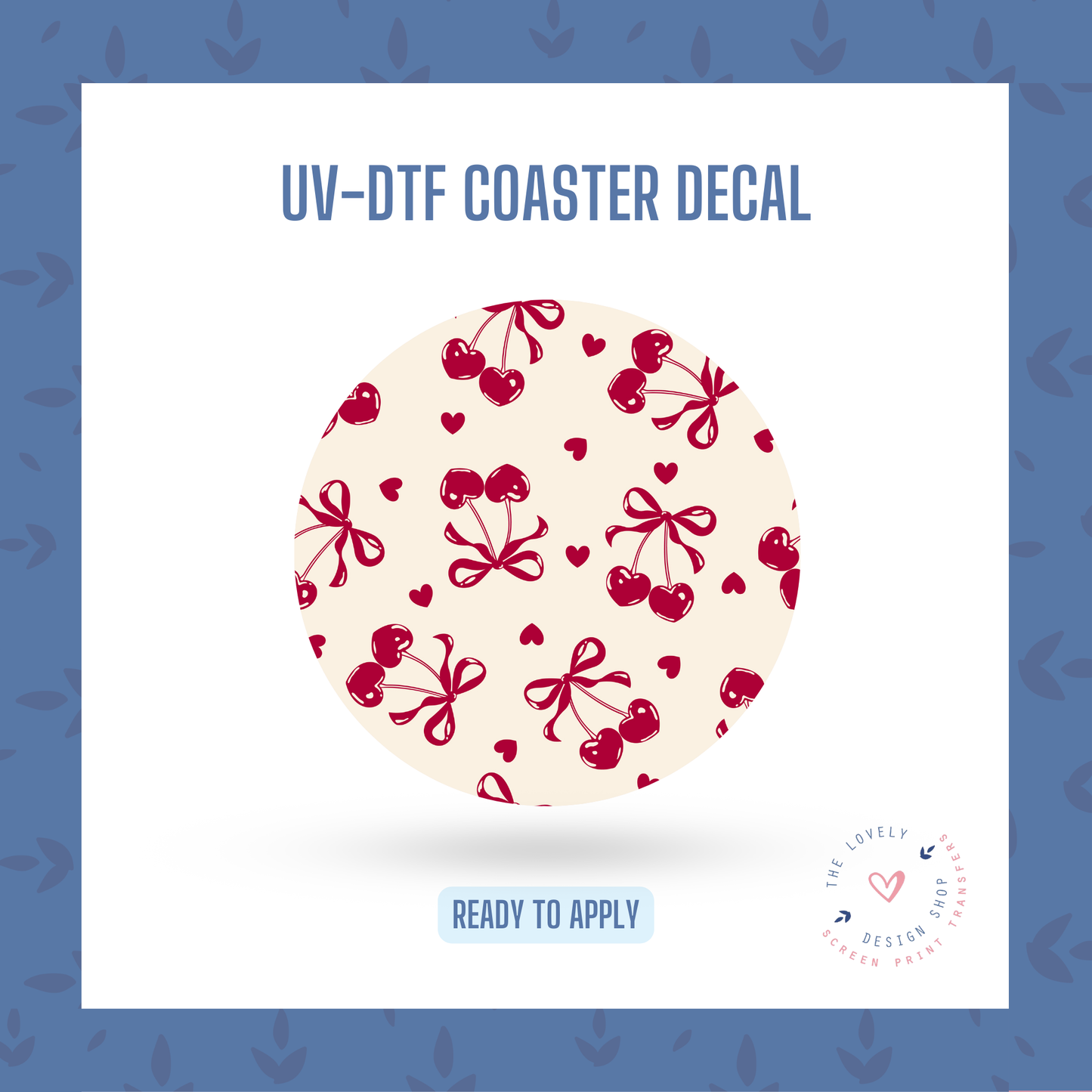 Vintage Heart Cherries - UV DTF Coaster Decal - Jan 6