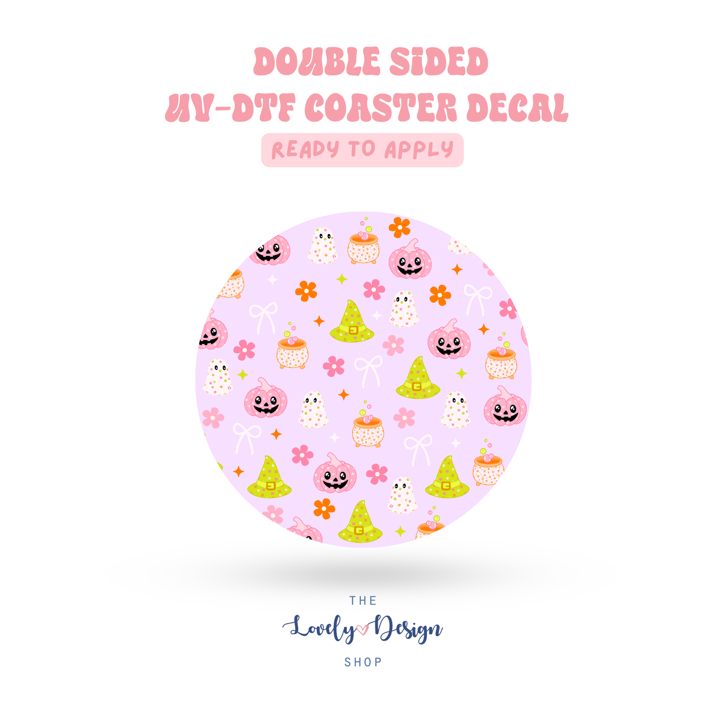 Cute Spooky - UV DTF Coaster Decal - Sep 15