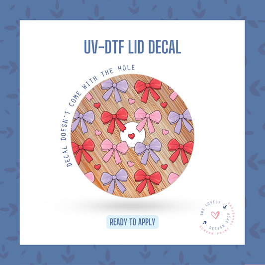Valentine Bows - UV DTF Lid Decal - Dec 9