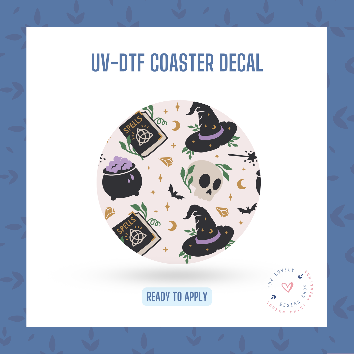 Whichcraft - UV DTF Coaster Decal (Ready to Ship) Jul 1