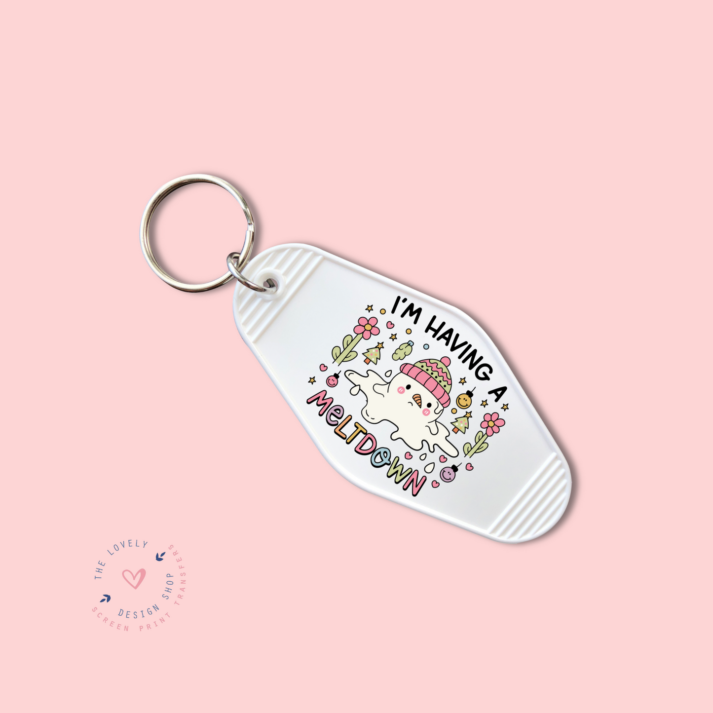 I'm Having A Meltdown -  Keychain UV DTF Decal - Oct 28