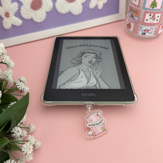 The Book Was Better - Kindle Acrylic Charm