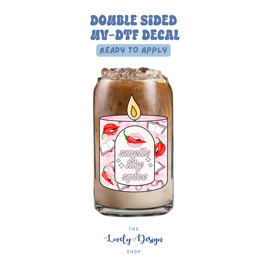 Smells Like Spice Candle - UV DTF Cup Decal - Aug 27