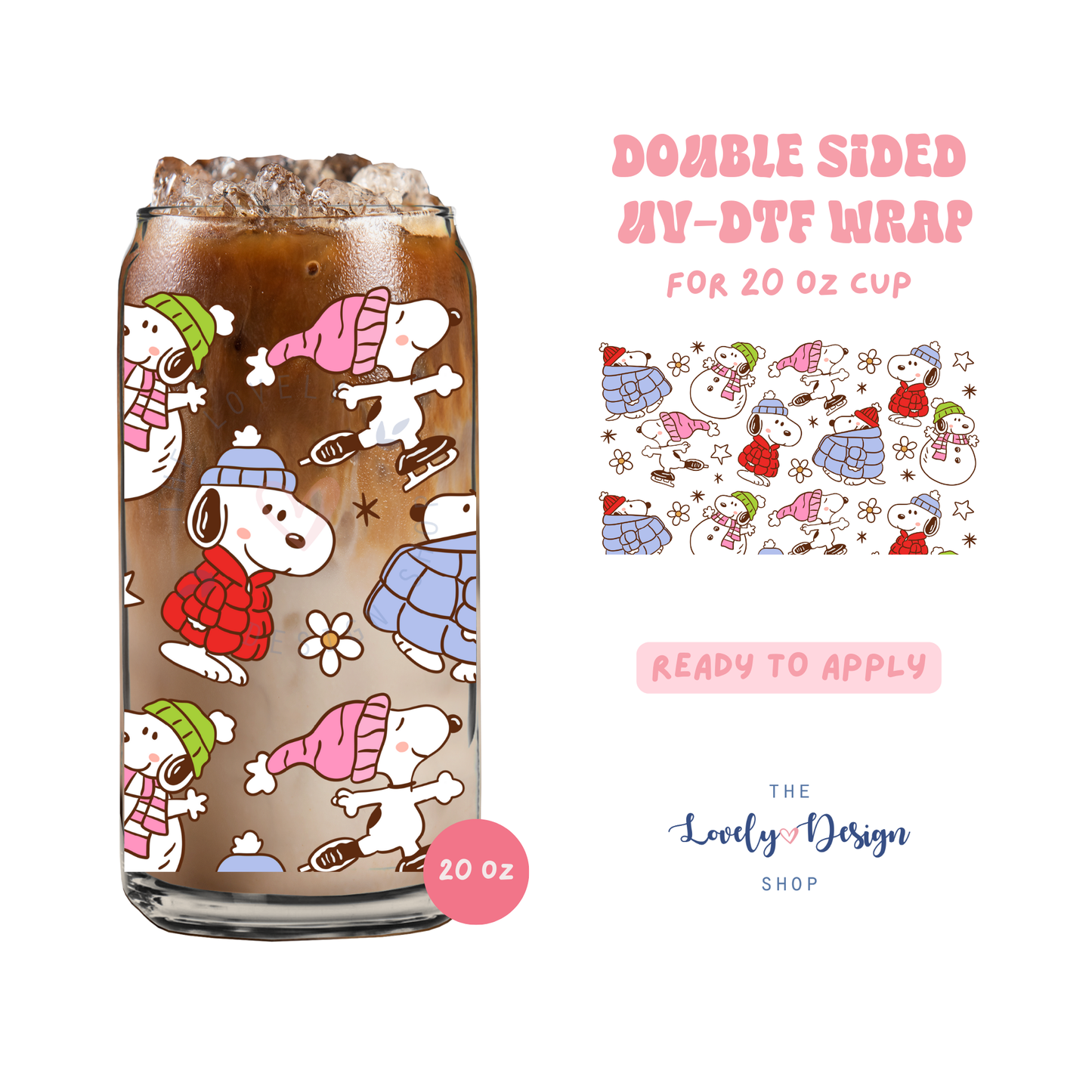 Cold Snoopy - UV DTF 20 oz Libbey Cup Wrap - Sep 15