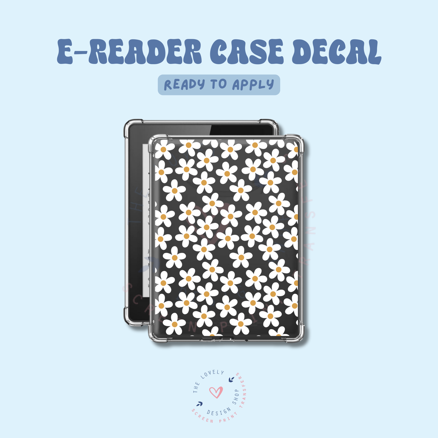 Daisies - UV DTF E-Reader Decal - Jan 27