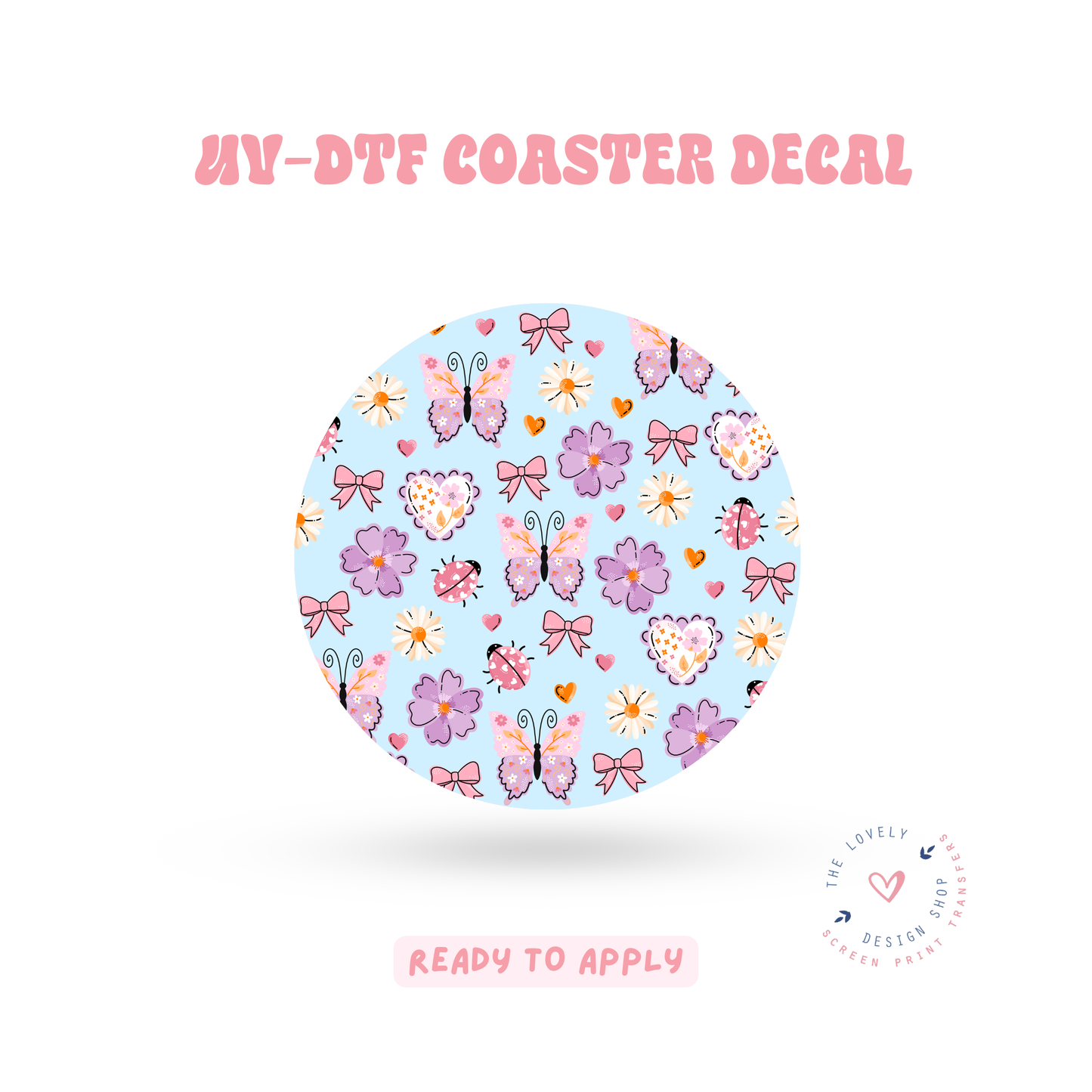 Lovely Butterfly - UV DTF Coaster Decal - Apr 23