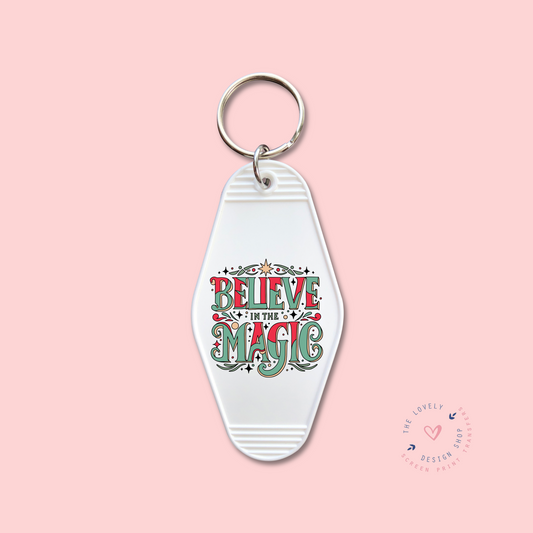 Believe In The Magic -  Keychain UV DTF Decal - Oct 21