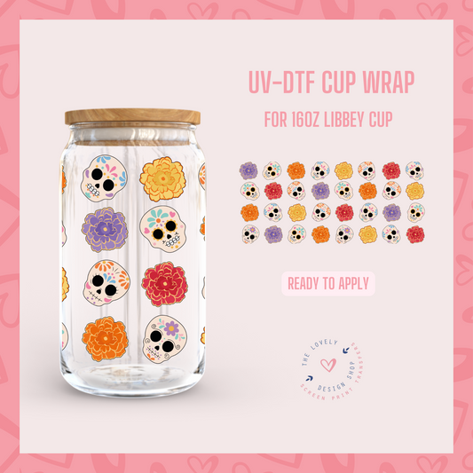 Calaveritas y Marigolds - UV DTF 16 oz Libbey Cup Wrap - Aug 26