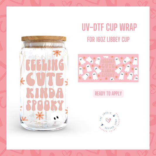 Feeling Cute Kinda Spooky - UV DTF 16 oz Libbey Cup Wrap (Ready to Ship)