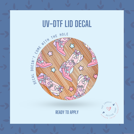 Lover Cowgirl Boots - UV DTF Lid Decal - Jan 14