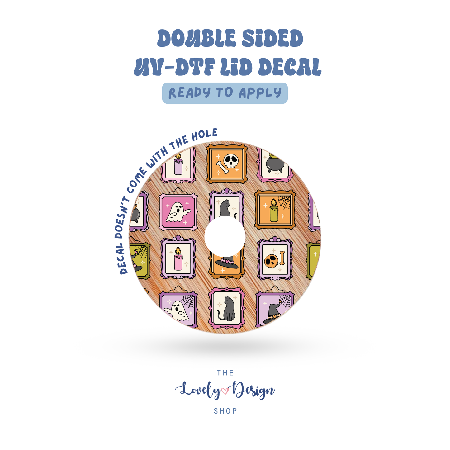 Halloween Picture Frames - UV DTF Lid Decal - Aug 27