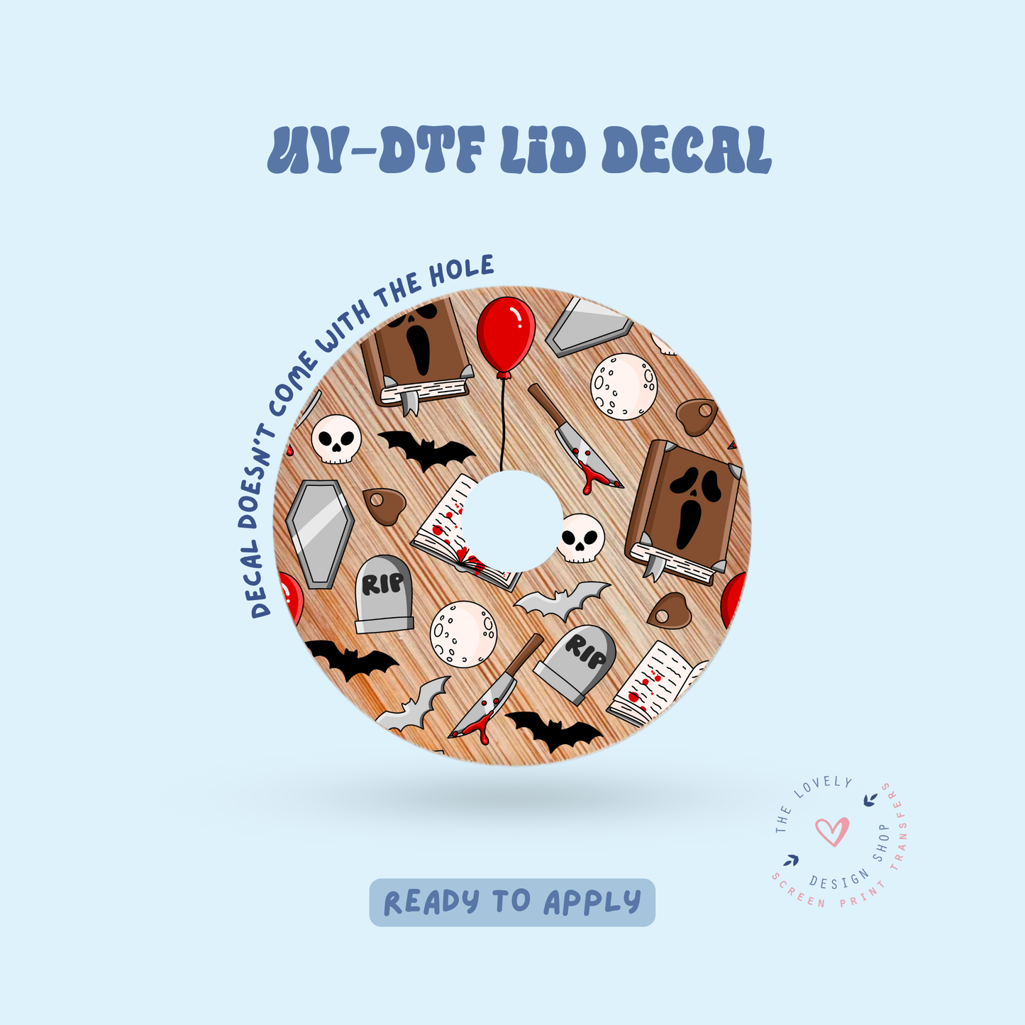 Horror - UV DTF Lid Decal - Jun 11
