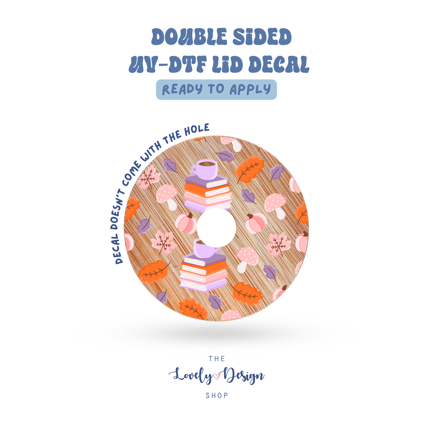 Bookish And Cozy - UV DTF Lid Decal - Aug 8