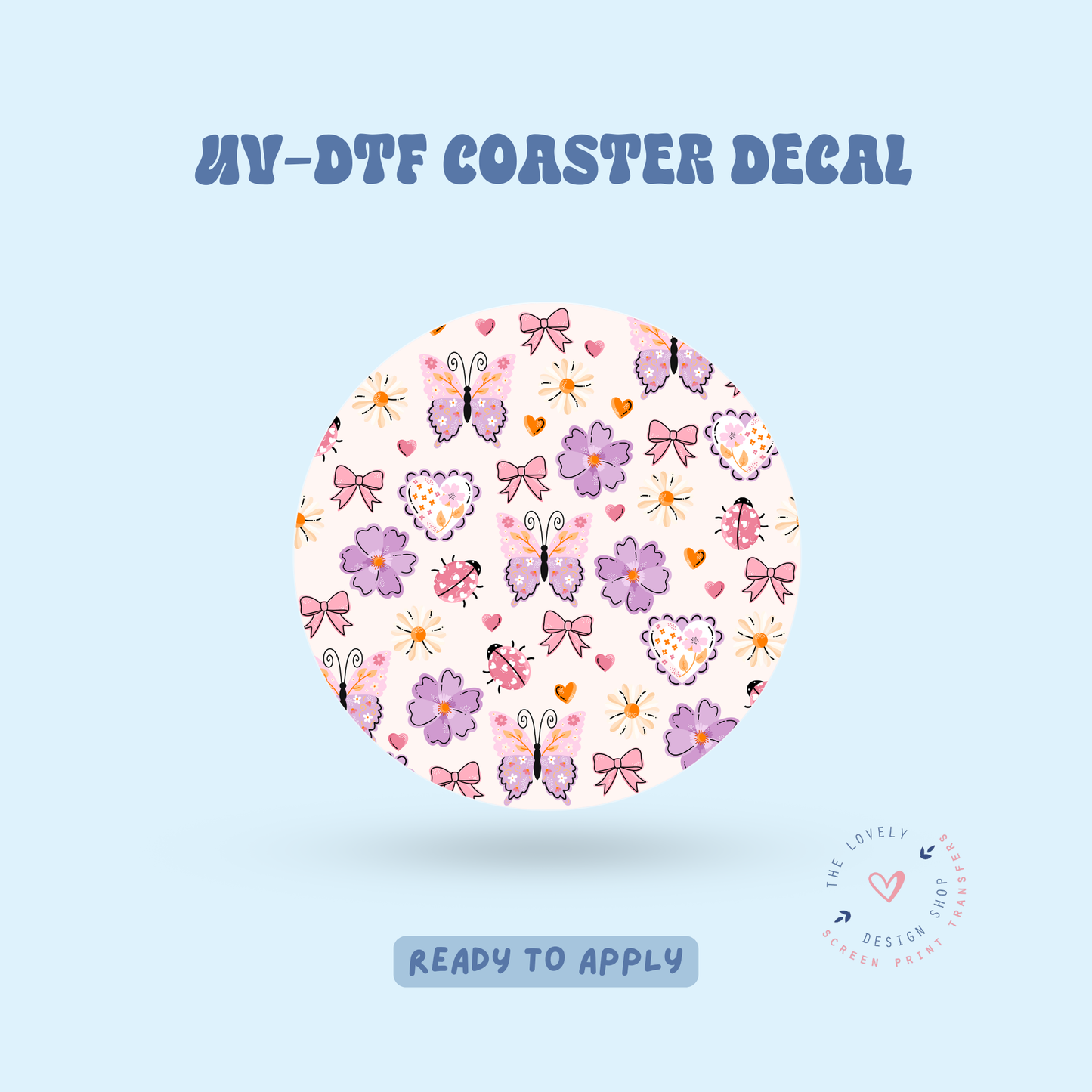 Lovely Butterfly - UV DTF Coaster Decal - Apr 23