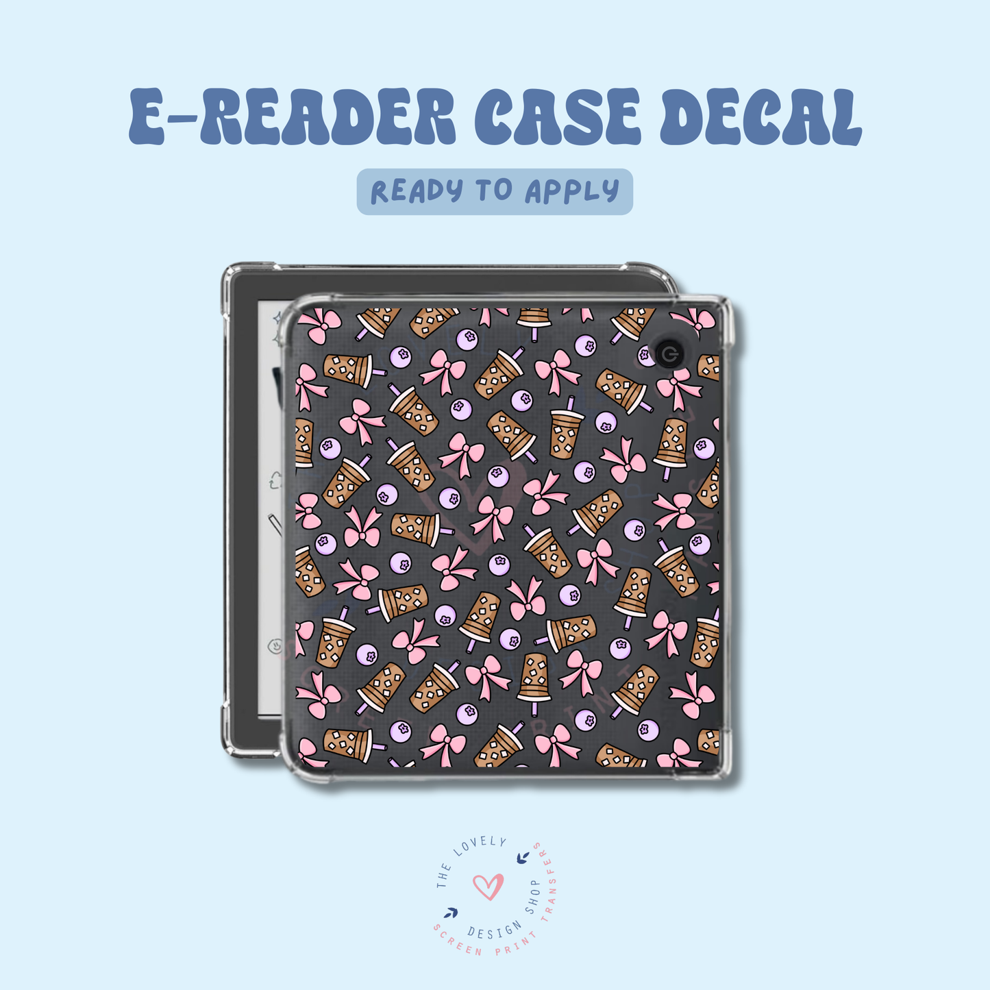 Cute Coffee - UV DTF E-Reader Decal - Feb 19
