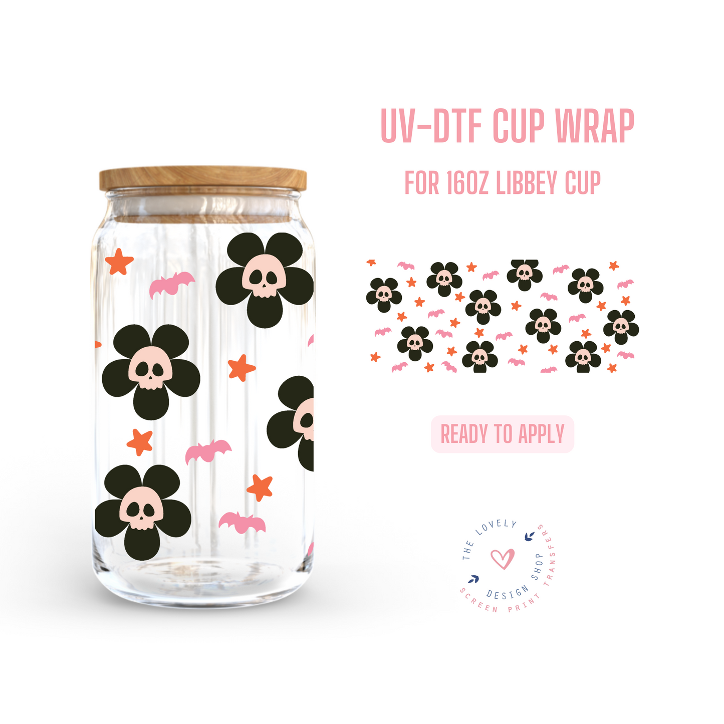 Skullie Flowers - UV DTF 16 oz Libbey Cup Wrap (Ready to Ship)
