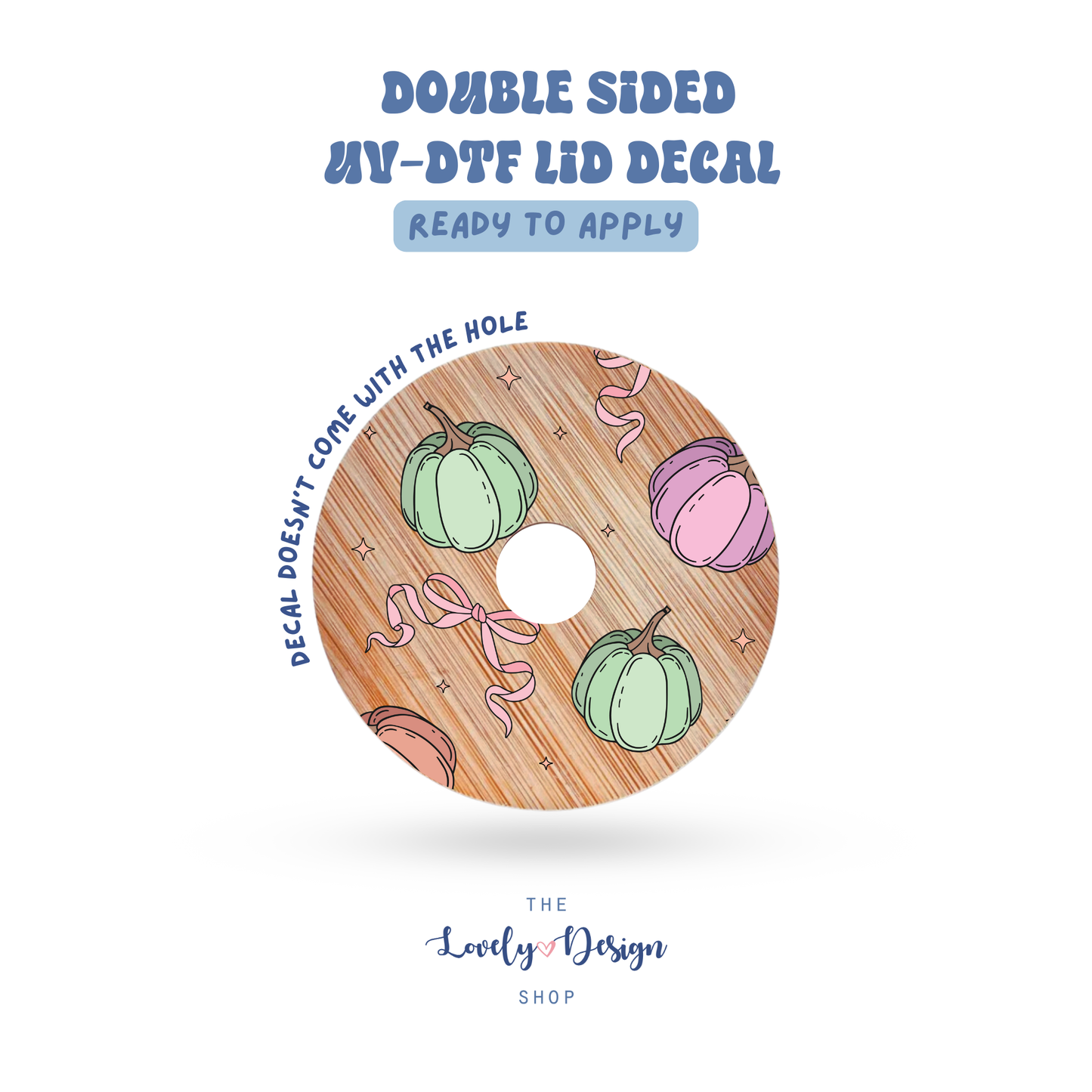 Pastel Pumpkins And Bows - UV DTF Lid Decal - Aug 27
