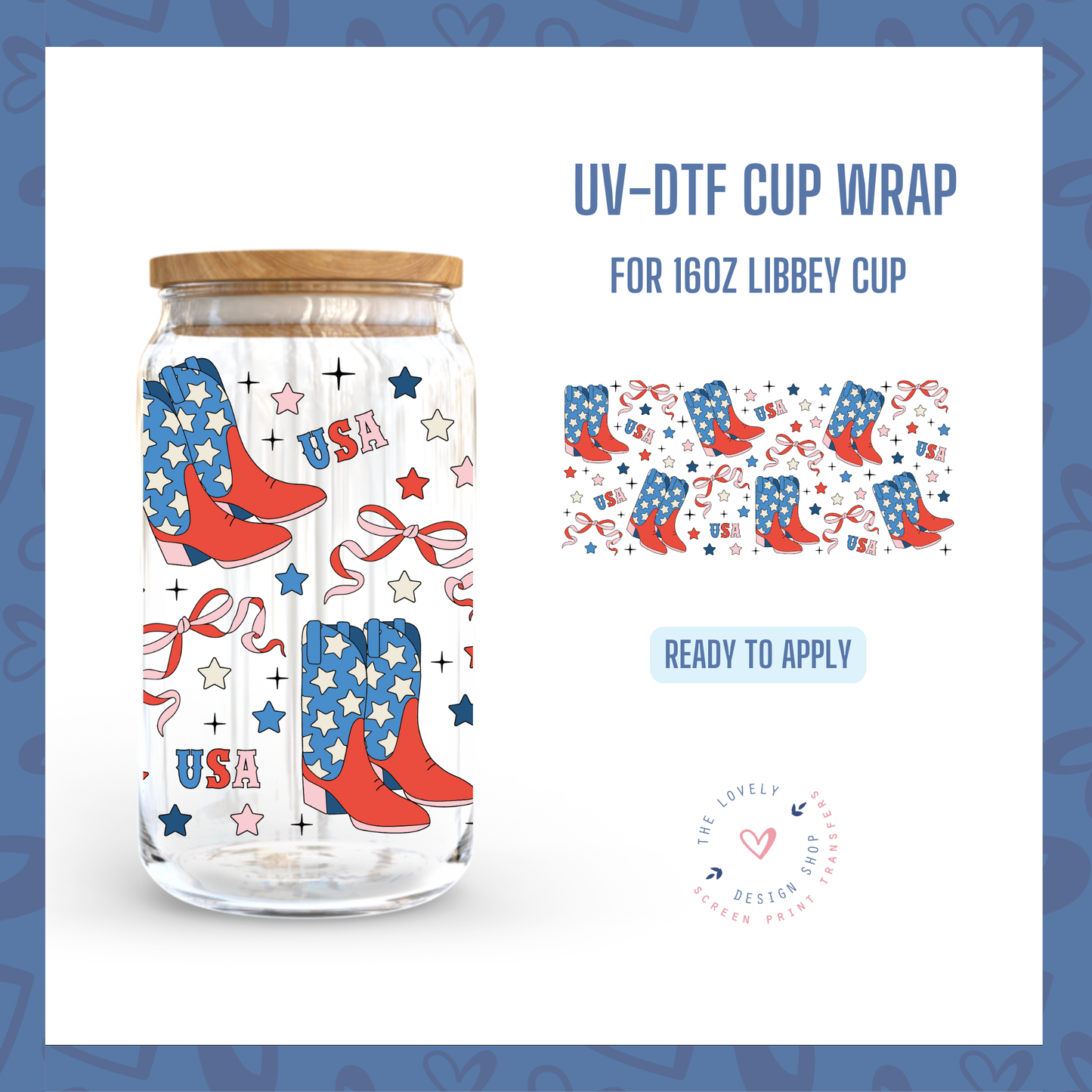 American Girly Cowgirl - UV DTF 16 oz Libbey Cup Wrap (Ready to Ship) Jun 10