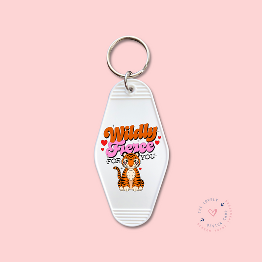 Wildly Fierce - Keychain UV DTF Decal - Jan 20