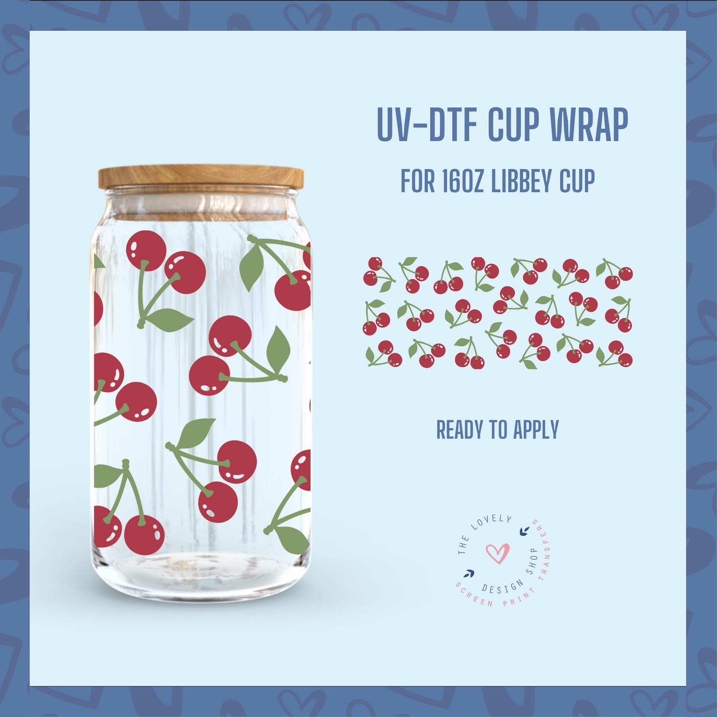 Cherries - UV DTF 16 oz Libbey Cup Wrap (Ready to Ship)