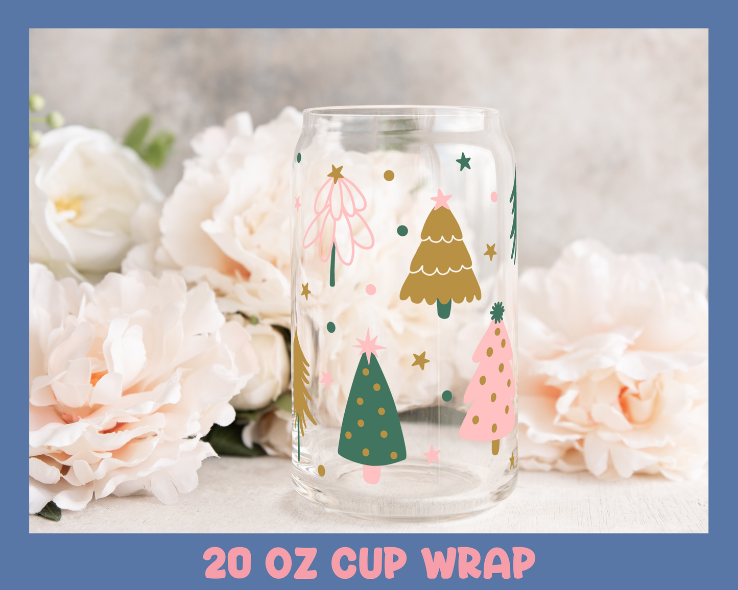All Kinds Christmas Trees - UV DTF 20 oz Libbey Cup Wrap (Ready to Ship)