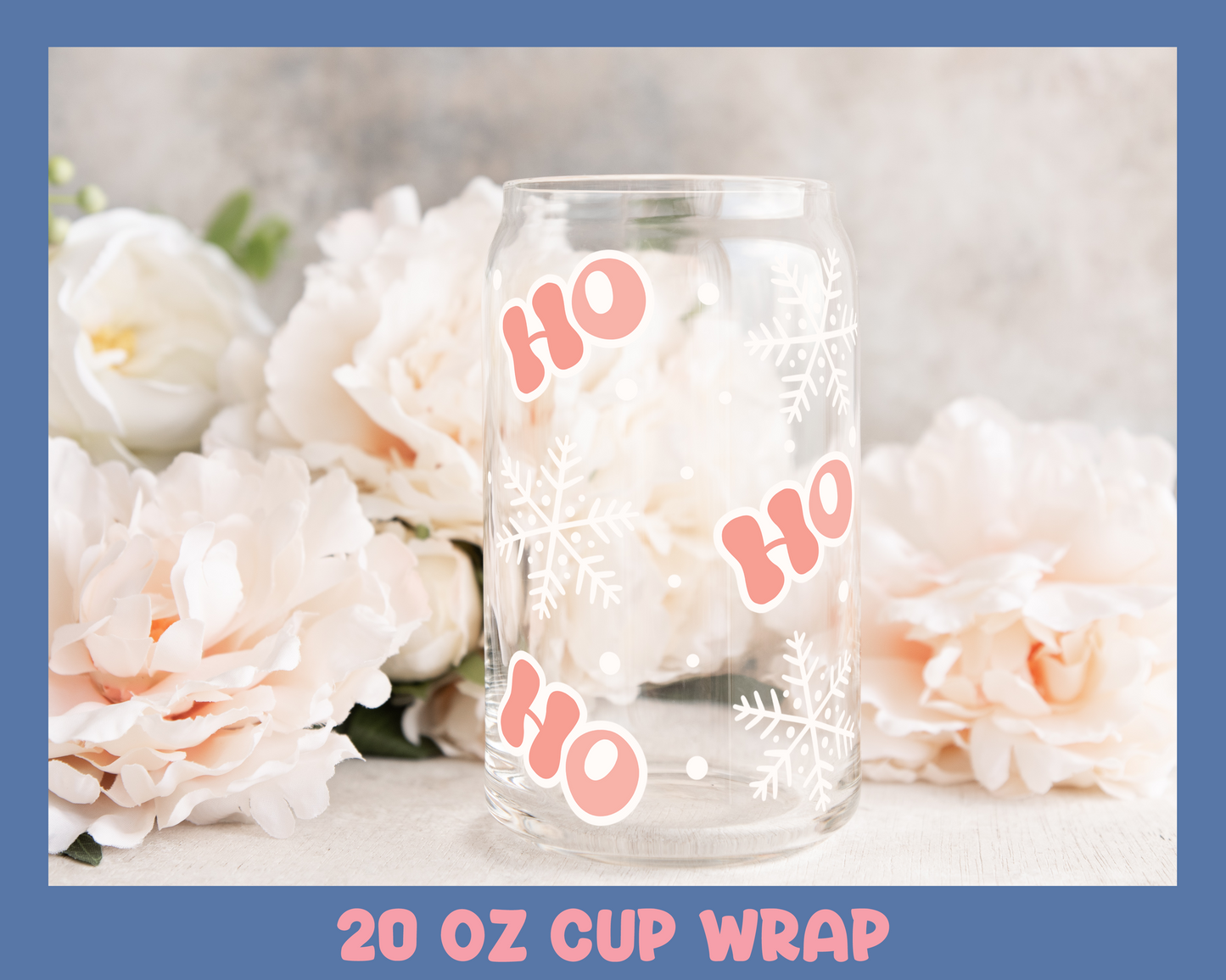 Christmas Ho Ho Ho with Snowflakes - UV DTF 20 oz Libbey Cup Wrap (Ready to Ship)