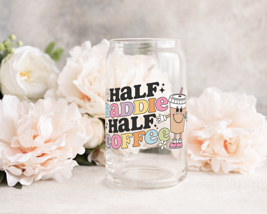 Half Baddie Half Coffee - UV DTF Cup Decal (Ready to Ship)