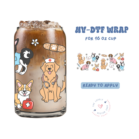 Nurse Dogs - UV DTF 16 oz Libbey Cup Wrap - Jan 27