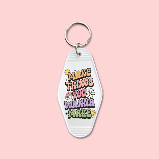 Make Things You Wanna Make (Set of 5) -  Keychain UV DTF Decal