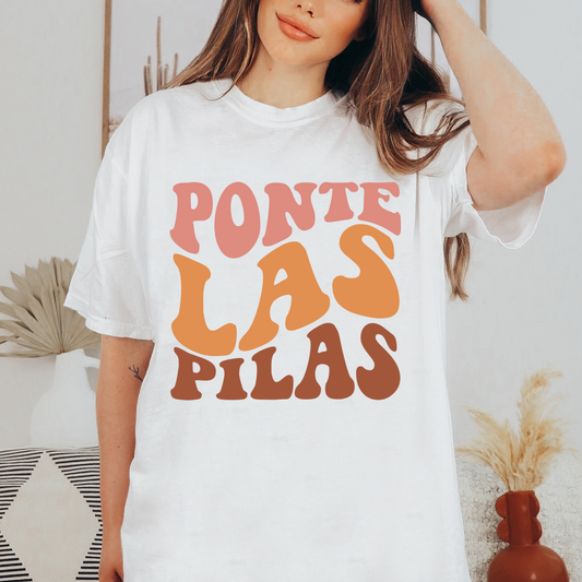 Ponte Las Pilas - FULL COLOR DTF TRANSFER (Ready to Ship)