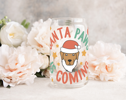 Santa Paws Is Coming - UV DTF 16 oz Libbey Cup Wrap (Ready to Ship)
